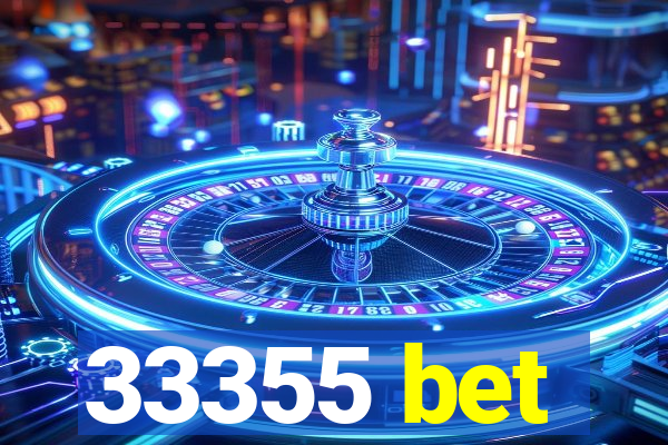 33355 bet